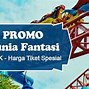 Harga Tiket Masuk Wahana Dufan